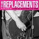 The Replacements издават първия си официален лайв албум
